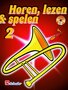 Horen, lezen & spelen - Trombone 2  TC