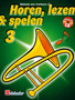 Horen, lezen & spelen - Trombone 3 TC